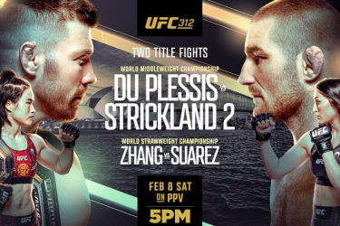 UFC 312: Du Plessis vs Strickland 2 | February 8th, 5pm