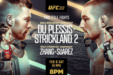 UFC 312: Du Plessis vs Strickland 2 | February 8th, 8pm