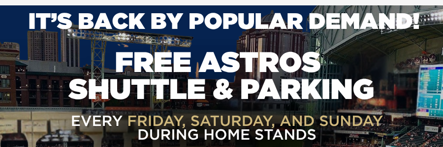 Free Astros shuttle & parking Free Astros shuttle & parking