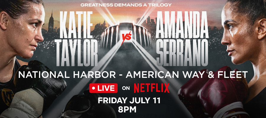 Katie Taylor vs Amanda Serrano 3 – NATIONAL HARBOR Katie taylor vs amanda serrano 3 national harbor