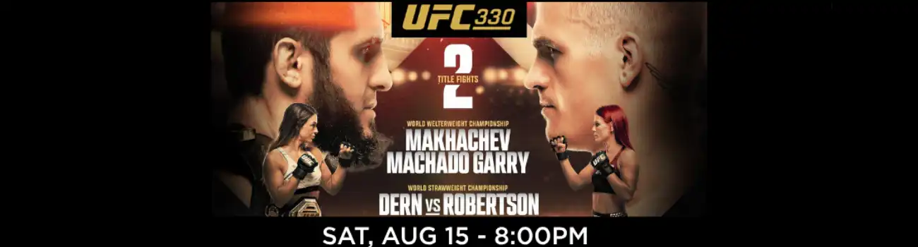 UFC 330, Saturday, August 15th at 8:00PM